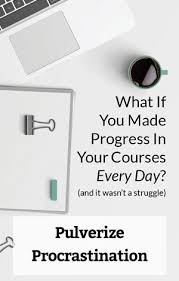 Pulverize Procrastination College Study Smarts Courses Study Smarter How To Memorize Things College Study