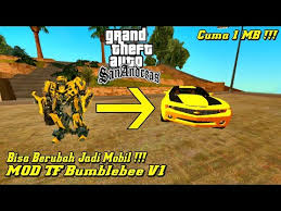 Tutorial replace dff gta sa di android. Mod Tf Bumblebee V1 Bisa Berubah Jadi Mobil Gta Sa Android Golectures Online Lectures