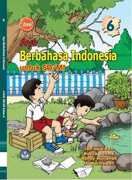 Pagi hari merupakan waktu yang paling tepat untuk berjemur di bawah sinar matahari. Kelas 6 Ayo Berbahasa Indonesia Ida Hamidah By Yeti Herawati Issuu