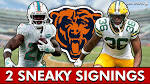 BREAKING NEWS CHICAGO BEARS MAKE 2 SNEAKY SIGNINGS