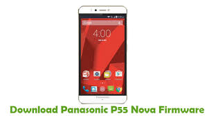 Download Panasonic P55 Nova Firmware Stock Rom Files Firmware Panasonic Rom