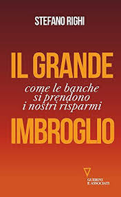 Il Grande Imbroglio Come Le Banche Si Prendono I Nostri Risparmi Pdf Download Ebook Gratis Libro