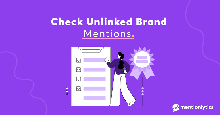 Auditing and monitoring unlinked brand mentions, AI generated