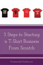 How To Start An Online T Shirt Business Everything You Need To Know Tshirt Printing Business Tshirt Business Starting A Tshirt Business