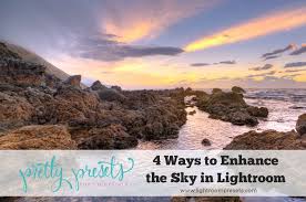 4 Ways To Enhance Make A Sky Blue In Lightroom Sky Photoshop Lightroom Landscape Photography Tips