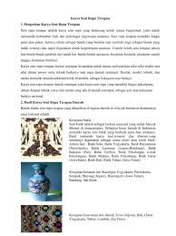 Kain tenun adalah karya seni yang termasuk seni rupa terapan. Karya Seni Rupa Terapan