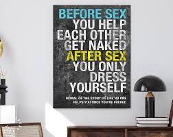 Before Sex Quote Canvas Print  Before Sex You Help Each Other Get Naked  After Sex You Only Dress Yourself  Famous Philosophy Quotes - Etsy Israel