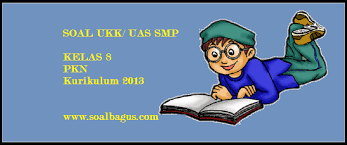 More images for soal pkn kelas 8 semester 2 dan kunci jawaban kurikulum 2013 » Soal Pat Pkn Kelas 8 Kurikulum 2013 Th 2021 Soalbagus Com