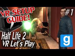 Do you need one if you have a family to pay for? Half Life 2 In Stunning Full Vr Garry S Mod Hl2 1 Youtube