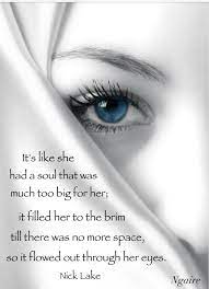 Your Eyes Windows To The Soul Best Wishes N Eyes Quotes Soul Eye Quotes Soul