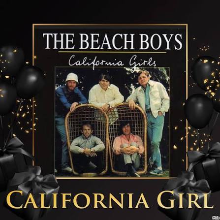 💥 Love this Great Oldie from the Beach Boys 💥 California Girl 💥 https://youtu.be/7oRb9-mypxg