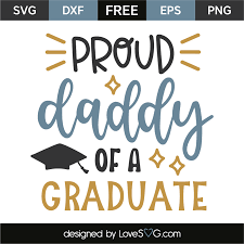 Free Free Proud Dad Of A Graduate Svg 913 SVG PNG EPS DXF File