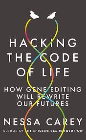 Book Review Hacking The Code Of Life How Gene Editing Will Rewrite Our Futures Coding Book Icons Books