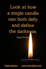 Zodiac Quotes Jacqueline Lasahn Light Quotes Inspirational Light Quotes Candle Quotes