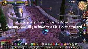 World of Warcraft - How to Get The Tabard of the Argent Crusade (F2P) -  YouTube