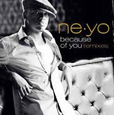 1:38:52 david clancy recommended for you. Ne Yo Because Of You Remixes 2007 File Discogs