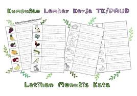 Mengenal karakteristik peserta didik untuk kepentingan proses 1. Belajar Menulis Kata Lembar Kerja Anak Tk Paud Free Download