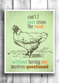 Why Did The Chicken Cross The Road Kitchen Art Fine Art Letterpress Poster Typographic Print Letterpress Poster Typographic Print Typographic Poster