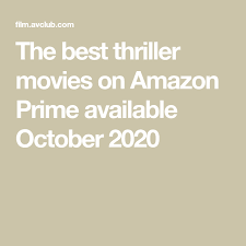 Tilda swinton is excellent in almost any role, and we need to talk about kevin is one of her best performances. The Best Thriller Movies On Amazon Prime Video May 2021 Thriller Movies Thriller Movies