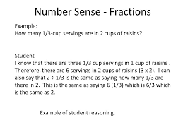 When multiplying two fractions, first multiply the numerators, 1 x 3 = 3. Number Sense Fractions Ppt Download