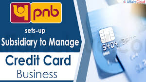 Check spelling or type a new query. Pnb Set Up Pnb Cards Services Ltd A Subsidiary To Manage Credit Card Business