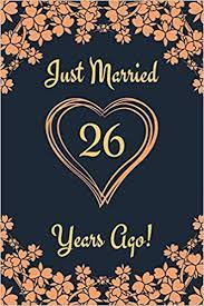 Finden und vergleichen sie gifts for anniversary online. 26th Anniversary Journal Lined Journal Notebook 26th Anniversary Gifts For Her And Him Funny 26 Year Wedding Anniversary Celebration Gift Just Married 26 Years Ago Ruslove Shanley Amazon De Bucher