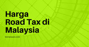 Di malaysia, harga roadtax untuk kenderaan adalah berbeza dan dikira mengikut cc dan jenis kereta yang anda milik. Harga Road Tax