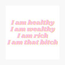 The difference between being rich versus wealthy has become more difficult to discern, but the terms actually differ in meaning. I Am Healthy I Am Wealthy Poster By Indiramidha Redbubble