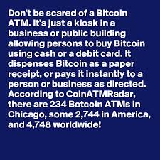 There are over 3000 atms in the us alone. Don T Be Scared Of A Bitcoin Atm It S Just A Kiosk In A Business Or