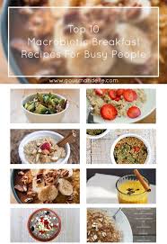 The aim of the macrobiotic diet is to avoid foods that contain toxins, including anything that has been processed. Pin On Macrobiotic Diet