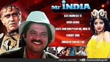 Mr. India" Movie Full Songs | Anil Kapoor, Sridevi | Jukebox - YouTube