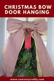Diy Christmas Bow Door Hanging Christmas Bows Diy Christmas Bows Christmas Diy