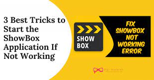 Methods to resolve showbox not working on android issue. 70vjf4wnwatqkm