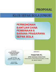 Contoh proposal bantuan dana kostum sepak bola. Proposalykdk2011 Warsa D Petcy Academia Edu