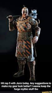 Announced a brand new event today in for honor as players will ravage their way through the lands during the wrath of the jormungandr. Hit Rep 5 With Jorm Today Any Suggestions To Make My Gear Look Better I Wanna