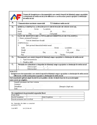 Modificare sediu social legea 31/1990 og 92/2003 registrul comertului. Cerere De Inregistrare A Documentului Care AtestÄƒ Dreptul De FolosinÅ£Äƒ Asupra SpaÅ£iului Cu DestinaÅ£ie De Sediu Social Si De Eliberare A Certificatului Pentru SpaÅ£iul Cu DestinaÅ£ie De Sediu Social