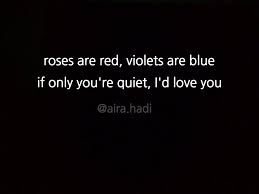 Why Don T You Sleep With Me Shut Up When You Want Someone To Shut Up But Can T Directly Tell Them To Poems Shut Up Sayings