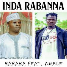 MUSIC: Dauda Kahutu Rarara Feat. Abale - Inda Rabbana Mp3 [ Usman Bello  Kumo ] | 360hausa.Com