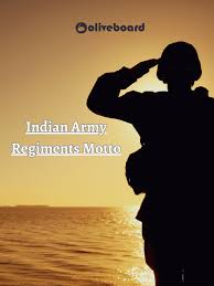 Indian Army Regiments Motto - Oliveboard