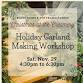 Holiday Garland Making Workshop at Evans Farms  event image