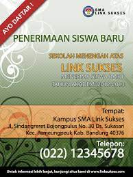 Dan sejenisnya yang bersifat bombastis. Contoh Banner Penerimaan Siswa Baru Link Sukses
