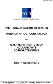 Malaysian institute of accountants (mia) is the umbrella body for the accountancy profession in malaysia. Pre Qualification To Tender Interior Fit Out Contractor Malaysian Institute Of Accountants Corporate Office Date 1 October Pdf Free Download