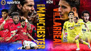 Maybe you would like to learn more about one of these? Manchester United Vs Villarreal Head To Head Record Europa League Final 2021 Villarreal Vs Manchester United History Results Man Utd Vs Villarreal H2h 2008 Champions League Man Utd