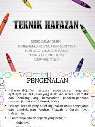 Tidak dinafikan cabaran cukup besar kerana mereka perlu komited dalam hafazan kerana ada peserta mampu. Teknik Hafazan