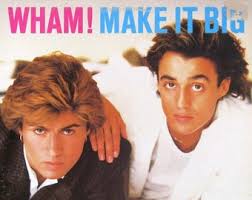 WHAM Make It Big Vinyl LP