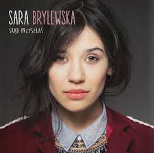 SARA BRYLEWSKA: SKĄD PRZYSZŁAŚ (CD) 17058444556