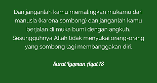 Jauhi sikap sombong dan angkuh! Surat Luqman Ayat 18 Tafsirq Com