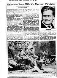 Morrow and the children were killed while filming a scene after debris from explosions rose 100 feet in the air and damaged the copter's rotor. 96 Vic Morrow Ideas Morrow Tv Stars Actors