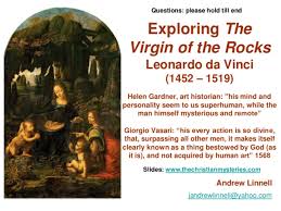 The virgin of the rocks demonstrates leonardo's revolutionary technique of using shadows, rather than outlines, to model his figures. Pdf Exploring The Mysteries Of Leonardo S Virgin Of The Rocks Andrew Linnell Academia Edu