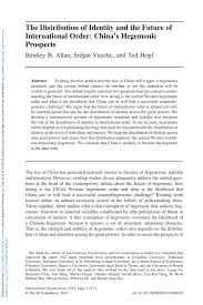 Pdf The Distribution Of Identity And The Future Of International Order China S Hegemonic Prospects